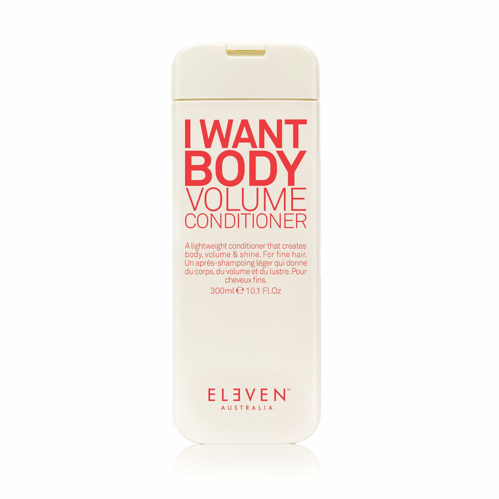 I Want Body Volume Conditioner | ELEVEN AUSTRALIA